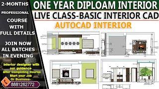 One Year Diploma Course Interior Live Class /Autocad Interior Basic To Professional-Join Now