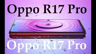 OPPO R17 PRO Official Specs & Release Date