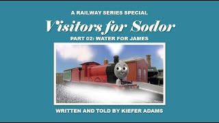 Water for James (Visitors for Sodor)