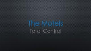 The Motels Total Control Lyrics