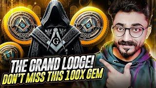  The Grand Lodge: The Future of Crypto Power | Don’t Miss This 100x Potential 