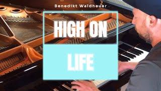 Martin Garrix feat. Bonn - HIGH ON LIFE (Benedikt Waldheuer Piano Cover)