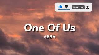 ABBA - One Of Us (Lyrics)