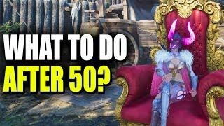 Do This After Hitting 50 - Throne and Liberty