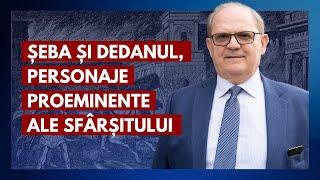 Șeba și Dedanul, personaje proeminente ale sfârșitului. | cu pastorul dr. Lazăr Gog