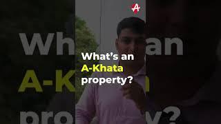 What's an A KHATA property?