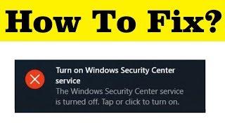 How To Turn On Windows Security Center Service