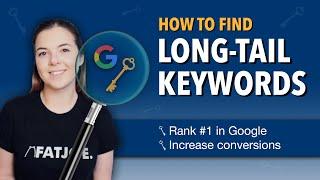 Long Tail Keyword Mastery Guide: Find the Best Keywords To Rank #1