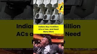 14 Million Air Conditioners Sold in India Annually ️