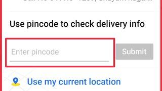 How To Use Pincode to check delivery info Flipkart problem solve