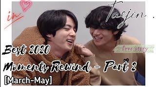 Taejin 뷔진 진뷔 Best 2020 Moments Rewind Part 2 March-May [hug, real love, stare, subtle touches, kiss]