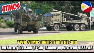 Two ATMOS Units for the 3rd Infantry Division’s (3ID) Arrive in Western Visayas