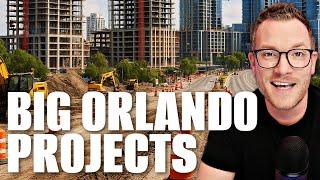 MASSIVE Orlando Construction Projects That Will Change How You Live