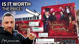 Madame Tussauds Blackpool - Worth The Price?