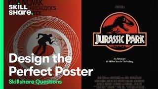 How to Design the Perfect Poster | Skillshare Questions