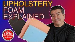 Must watch finally upholstery foam explained