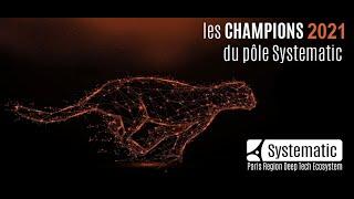 [REPLAY] Révélation des Champions 2021 du Pôle Systematic Paris-Region, le 16 juin 2021