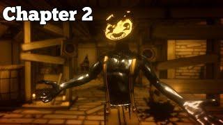 BENDY AND THE INK MACHINE CHAPTER 2 GAMEPLAY WALKTHROUGH