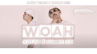 WOAH - Yolab x Sonny Yo  (OFFICIAL MUSIC VIDEO)