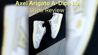 These Could Be My New Favourite Shoe! | Axel Arigato A-Dice Lo Shoe Review | Kicks W/ Callum