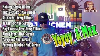 Yoyoy Villame & Max Surban Nonstop budots Mix | Dj Ericnem