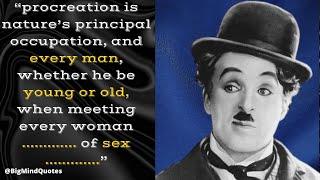 Charlie Chaplin Quotes About Life, Family and Happiness || We Wish We cud Learned At An Earlier Age.