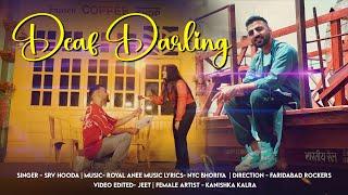 DEAF DARLING | SRV HOODA | KANISHKA KALRA | NYC BHORIA | LATEST HARYANVI SONG 2023