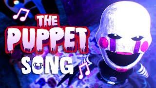 [FNAF] "The Puppet Song" (Animated Music Video)