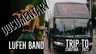 LUFEH BRAZILIAN TOUR EP 01