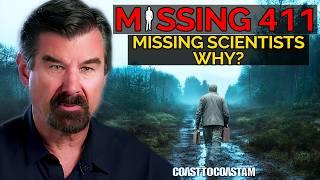 David Paulides—Scientists Vanish With No Tracks—Why? | Missing 411 Series Eps 5 Coast To Coast AM
