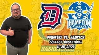 Duquesne vs Hampton 11/25/24 Free College Basketball Picks and Predictions  | NCAAB Pick