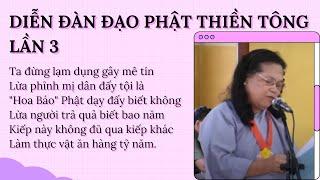 Diễn Đàn Đạo Phật Thiền Tông lần  03 ( Đừng làm ăn mày dưới chân Phật Tổ )