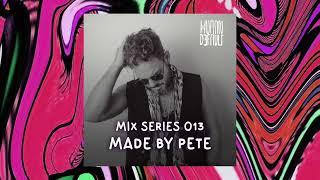 HBD Mix Series 013 - Made By Pete