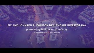 EIC and Johnson & Johnson Healthcare Investor Day powered by Bpifrance - EuroQuity