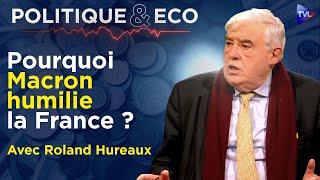 Macron, détonateur d'une guerre mondiale ? - Politique & Eco avec Roland Hureaux - TVL