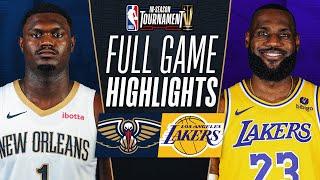 PELICANS at LAKERS | NBA IN-SEASON TOURNAMENT  | FULL GAME HIGHLIGHTS | December 7, 2023