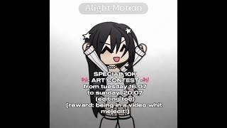 ‼️for those who want to TYSM FOR THE 10KSUBS #gacha #gachalife #viral #enjoy #shorts #gachaworld