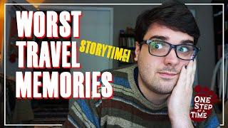 Worst Travel Moments | Travel Storytime | Travel Disasters