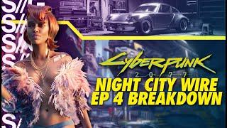 Cyberpunk 2077 News! Complete Night City Wire Ep 4 Breakdown! Stadia Announcements and more!