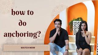 How To Do Anchoring? Which is The Most Irritating Part Of Anchoring India Mann Sharma Podcast