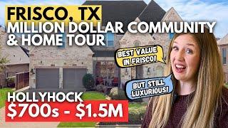 LUXURY COMMUNITY & $1M DREAM HOME in Dallas's BEST Suburb | Tour Hollyhock in Frisco, TX