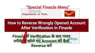 How to Reverse Wrongly Opened Account After Verification in Finacle | HCRT #finacle #indiapost