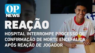 Hospital interrompe processo de confirmação de morte encefálica após reação de jogador | O POVO NEWS