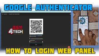 How to Login TSM Web Panel !  Setup Two Factor Authentication