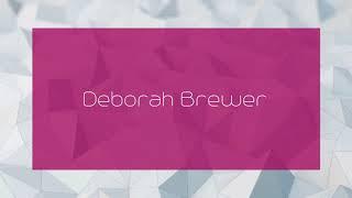 Deborah Brewer - appearance