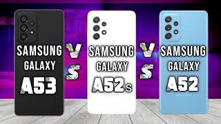 Samsung Galaxy A53 vs Samsung Galaxy A52 5g vs Samsung Galaxy A52s 5g || Price | Comparison