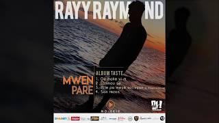 Rayy Raymond - Kite Pa Meyè Solisyon ft. Vanessa Desiré [OFFICIAL AUDIO]