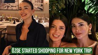 Özge yagiz Started Shooping for New York Trip