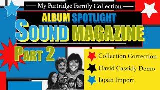 Sound Magazine Part 2: Partridge Quicks & a Collection Fix!