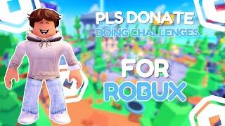 LIVE PLS DONATE | Doing Challenges For Robux!  #shorts